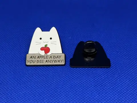 Pinssi – Cat “An Apple a Day, You Die Anyway”